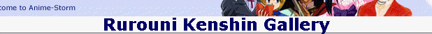 Rurouni Kenshin Gallery
